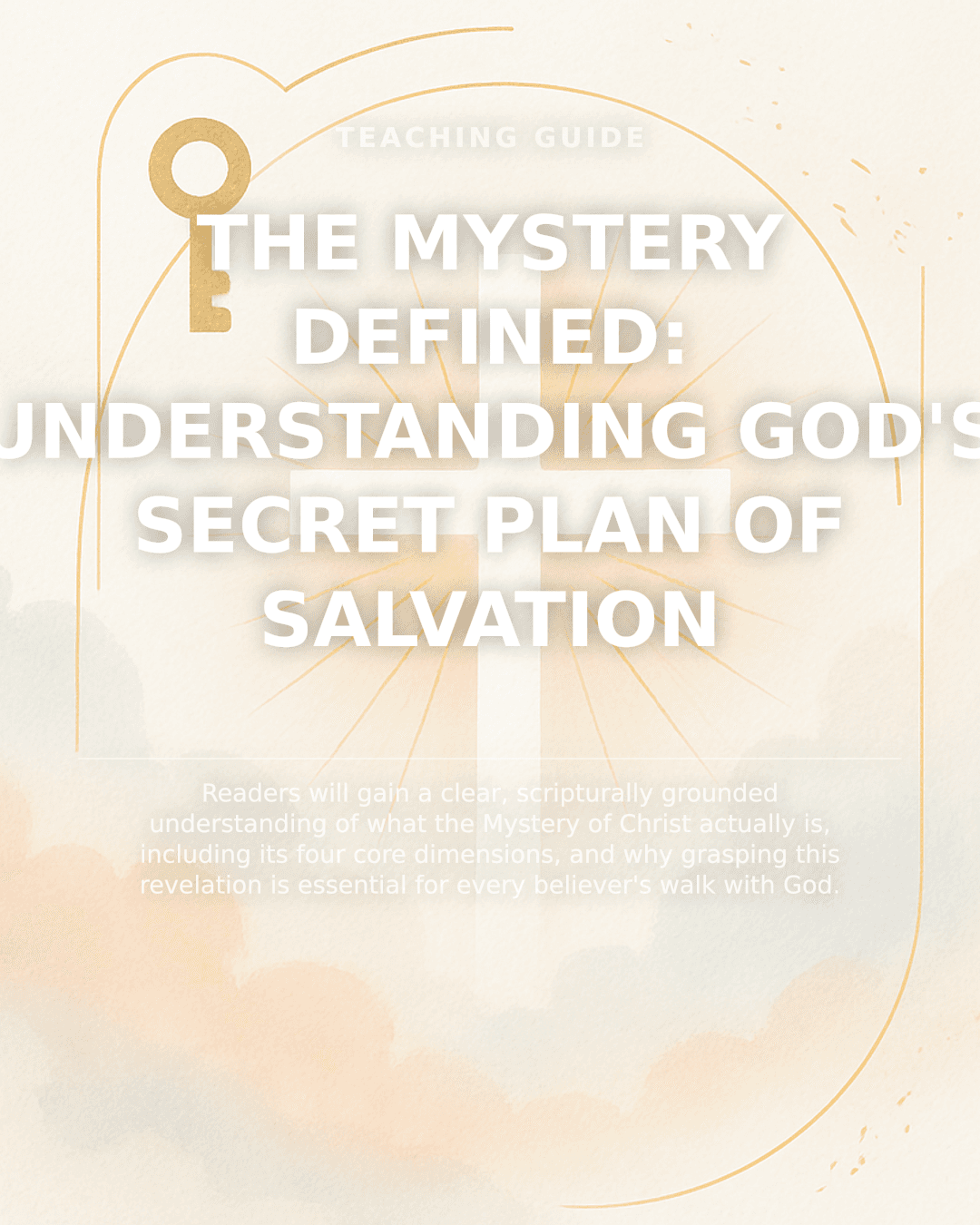 Mystery of Christ: God's Secret Plan of Salvation