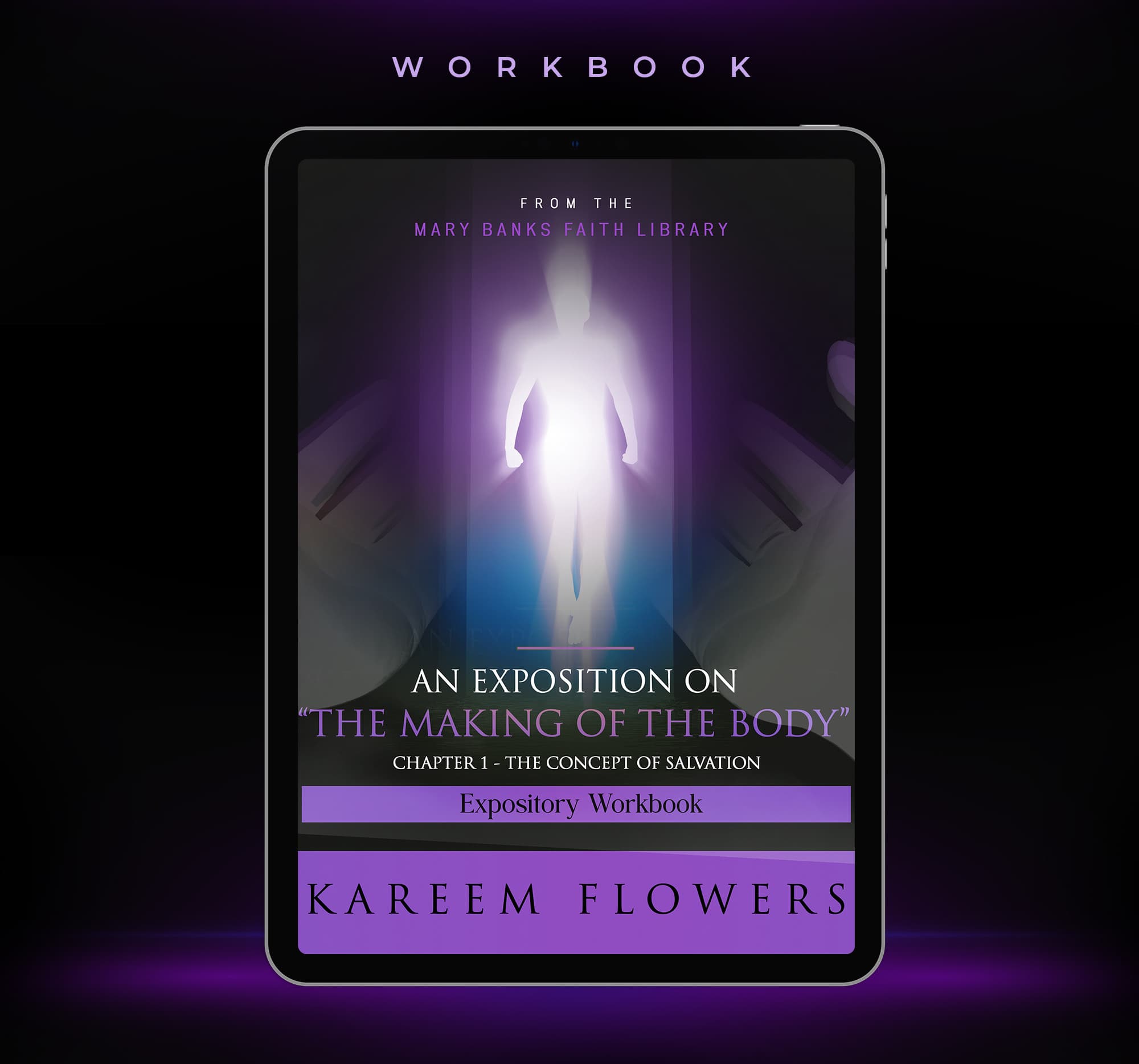 An Exposition on "The Making of the Body" - Chapter 1