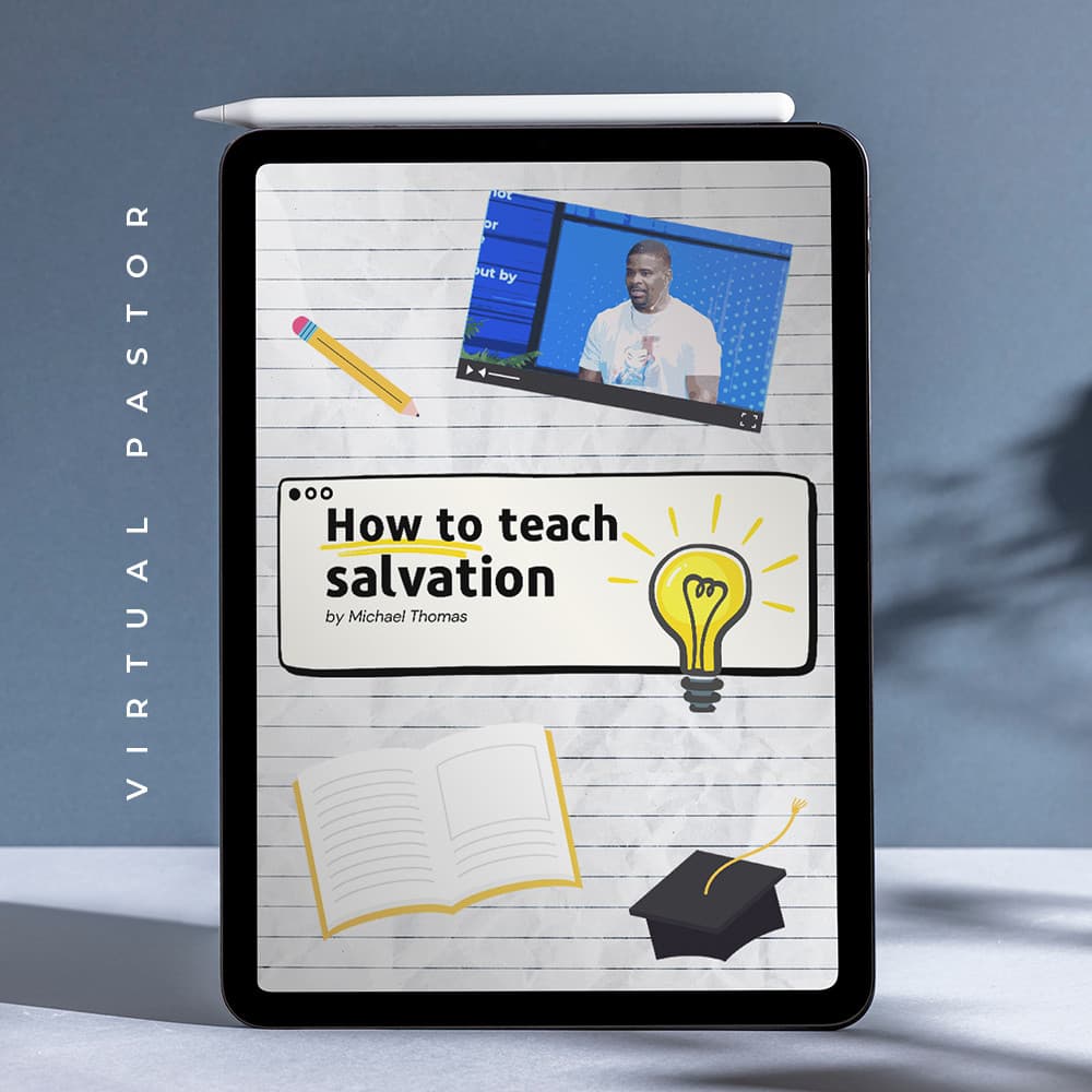 How to Teach Salvation - The Virtual Pastor