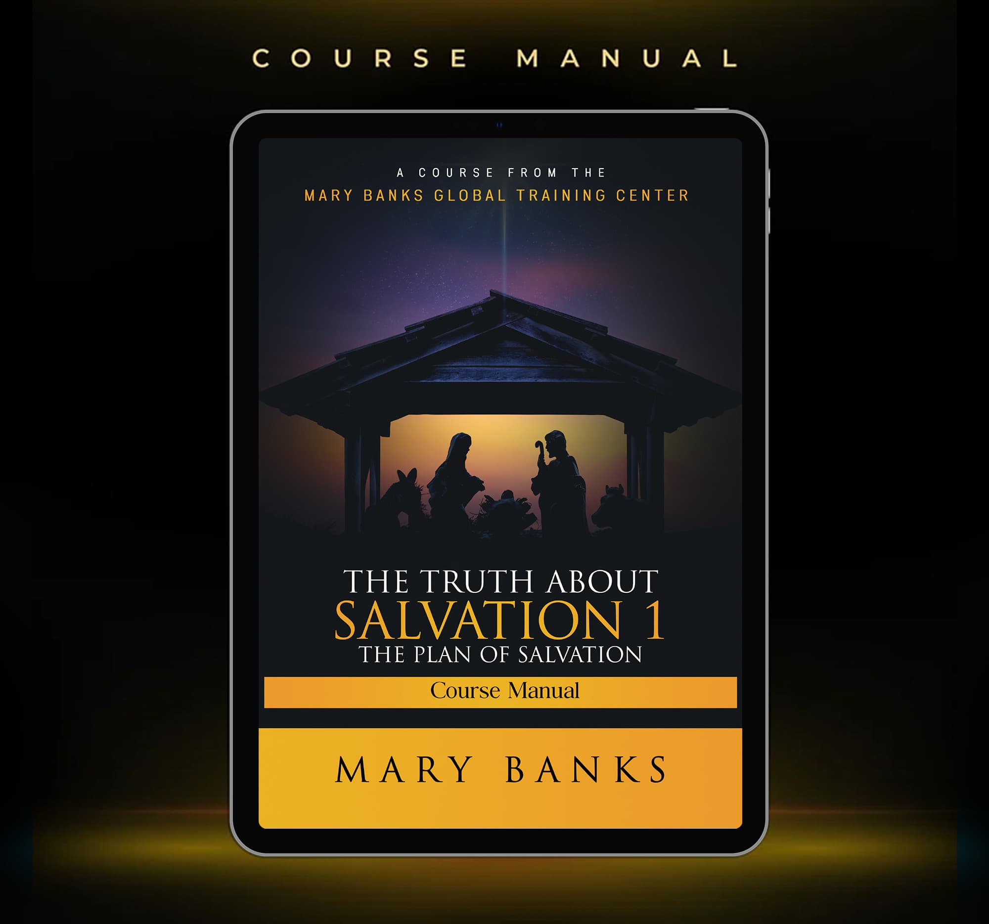 The Truth About Salvation 1: The Plan of Salvation